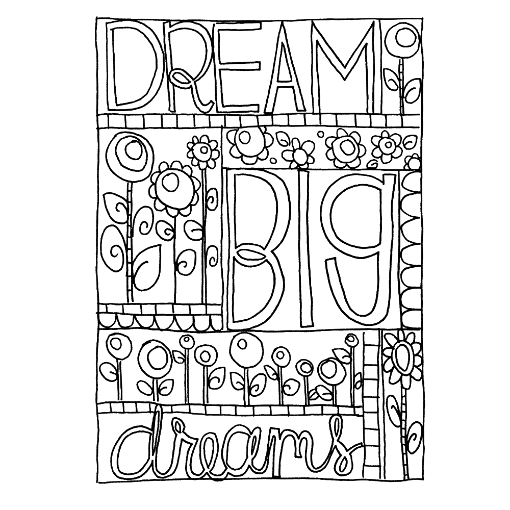 bekijk Dream big dreams kleurplaat